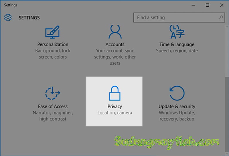  Kiểm tra và thiết lập lại cấu hình Privacy Setting trong Windows 10